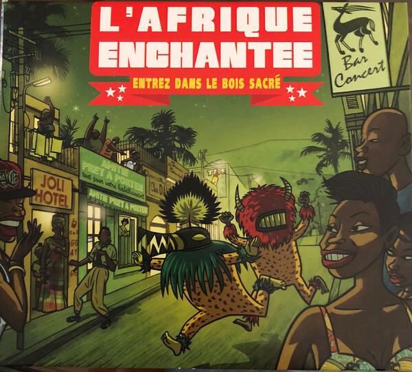 Acheter Collectif - L'Afrique Enchantée (Entrez Dans Le Bois Sacré) État correct - 12,45 € Collectif - L'Afrique Enchantée (Entrez Dans Le Bois Sacré) État correct - reconditionné disponible sur Label Emmaüs